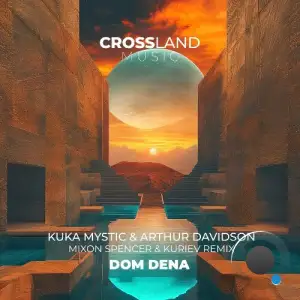 Arthur Davidson, Kuka Mystic - Dom Dena (2025)
