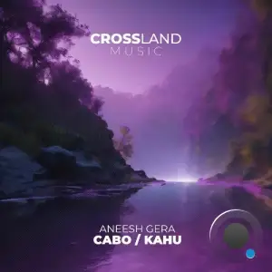 Aneesh Gera - Cabo / Kahu (2025)