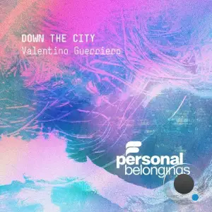 Valentino Guerriero - Down The City (2025)