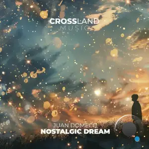 Juan Domecq - Nostalgic Dream (2025)