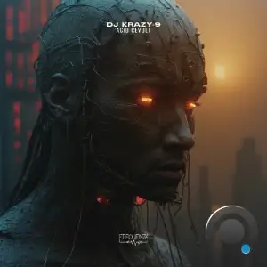 DJ Krazy-9 - Acid Revolt (2025)