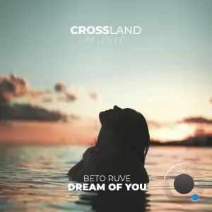 Beto Ruve - Dream of You (2025)