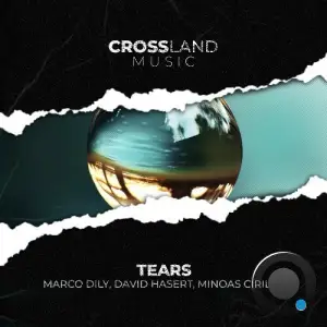 Marco Dily, David Hasert & Minoas Cirillo - Tears (2025)