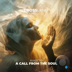 Kaiotto - A Call From the Soul (2025)