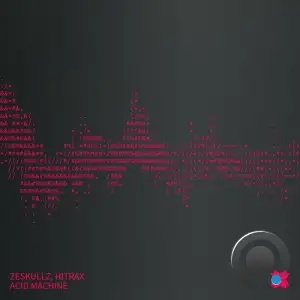 ZESKULLZ, Hitrax - Acid Machine (2025)