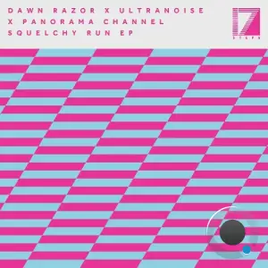 Dawn Razor x Ultranoise - Squelchy Run (2025)