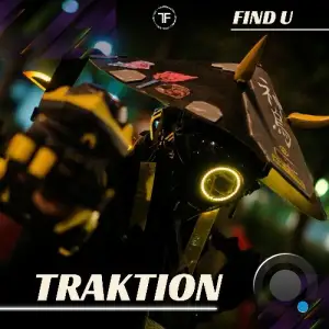 Traktion - Find U (2025)