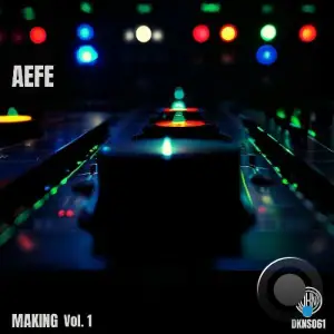 AeFe - Making Vol 1 (2025)