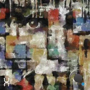 Mike BTK - Frisson (2025)