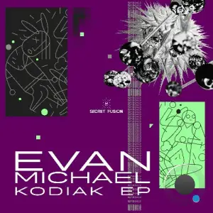 Evan Michael - Kodiak (2025)