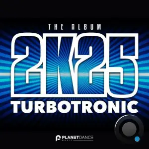 Turbotronic - 2K25 Album (2025)