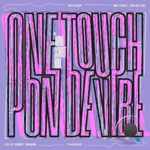 Ben Evers - One Touch / Pon De Vibe (2025)