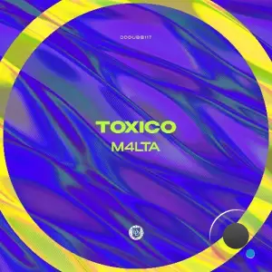 M4LTA - Toxico (2025)