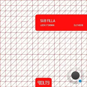 Sub Filla - Lock It Down (2025)