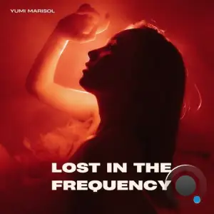 Yumi Marisol - Lost in the Frequency (2025)