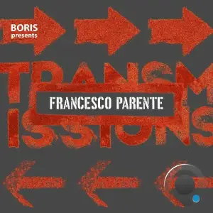 Francesco Parente - Transmissions 606 (2025-07-31)