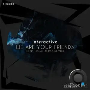 Interactive - We Are Your Friends (Jens Lissat Koma Remix) (2025)