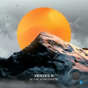 Xerxes-K - In This Atmosphere (2025)