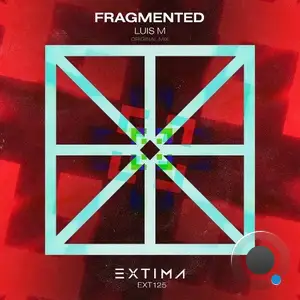  Luis M - Fragmented (2025) 
