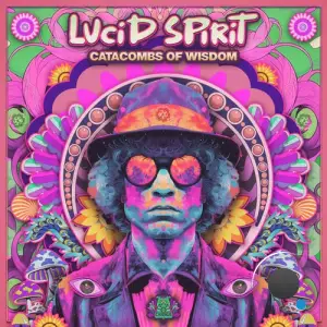 Lucid Spirit - Catacombs Of Wisdom (2025)