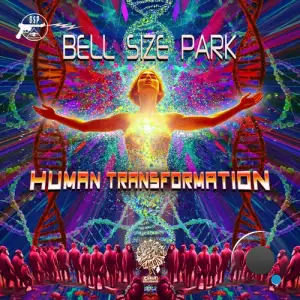 Bell Size Park - Human Tranceformation (2025)