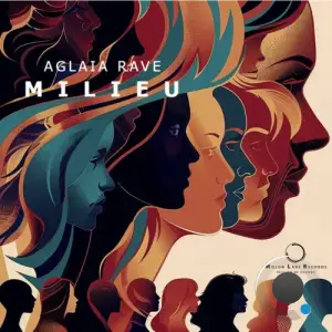 Aglaia Rave - Milieu (2025)