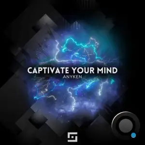Anyken - Captivate Your Mind (Radio-Edit) (2025)