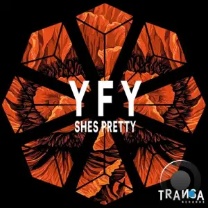 Yfy - Shes Pretty (2025)