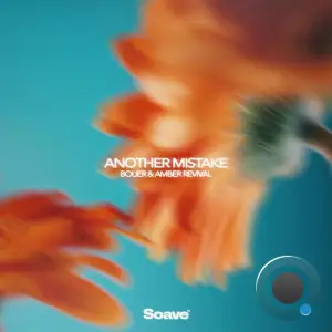 Bolier & Amber Revival - Another Mistake (2025)