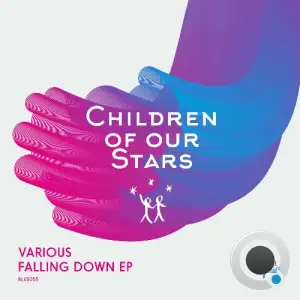 Children of Our Stars - Falling Down (2025)