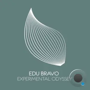EDU BRAVO - Experimental Odyssey (2025)