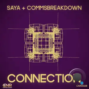 Saya and CommsBreakdown - Connection (2025)