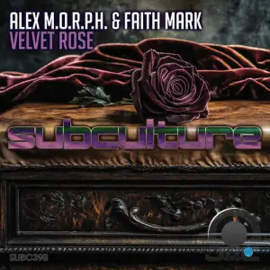 Alex M.O.R.P.H. & Faith Mark - Velvet Rose (2025)