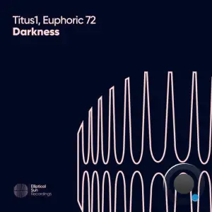 Titus1 & Euphoric 72 - Darkness (2025)