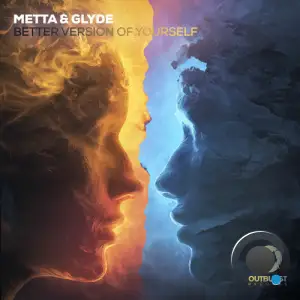 Metta & Glyde - Better Version Of Yourself (2025)