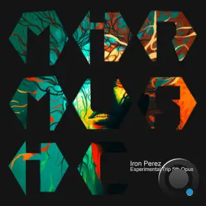 Iron Perez, Naomind, Aina - Experimental Trip 5th Opus (2025)