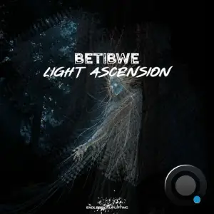 Betibwe - Light Ascension (2025)