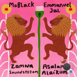 MoBlack, Emmanuel Jal & Zamna Soundsystem - Asalam Alaikum (2025)