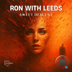 Ron With Leeds - Sweet Descent (2025)