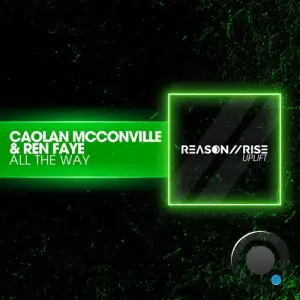 Caolan Mcconville Vs. Ren Faye - All The Way (2025)