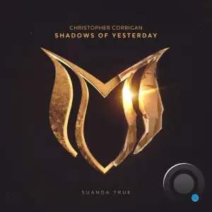 Christopher Corrigan - Shadows Of Yesterday (2025)