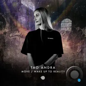 Tao Andra - Move And Wake Up To Reality Ep (2025)