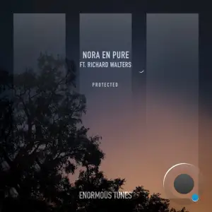 Nora En Pure Feat. Richard Walters - Protected (2025)