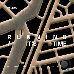 Demmo - Running / It's Time (2025)