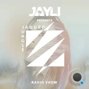 Jayli - Jagged Jungle 012 (2025-08-21)