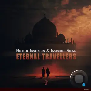 Invisible Signs And Higher Instincts - Eternal Travellers (2025)
