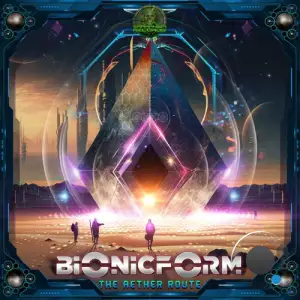 Bionicform - The Aether Route (2025)