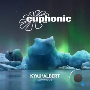 Kyau & Albert - Luminous (2025)