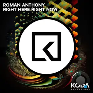 Roman Anthony - Right Here Right Now (2025)