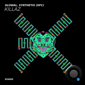 Glowal, SYNTHETIX (ofc) - Killaz (2025)